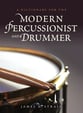 A Dictionary for the Modern Percussionist and Drummer book cover